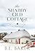 The Shabby Old Cottage (The...