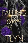Falling For You