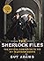 The Sherlock Files