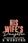His Wife's Daughter (Taboo Sneaks Book 1)