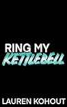Ring My Kettlebell