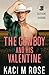 The Cowboy and His Valentin...