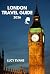 Lucy Evans London: The Ulti...