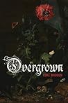 Overgrown Overgrown