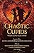 Chaotic Cupids: When Love G...