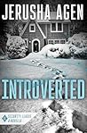 Introverted: A Christian Romantic Suspense Prequel Novella (Security League)