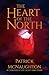 The Heart of the North