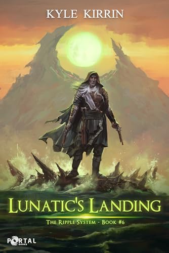 Lunatic's Landing (The Ripple System, #6)