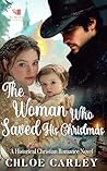 The Woman Who Saved His Christmas: A Christian Historical Romance Book