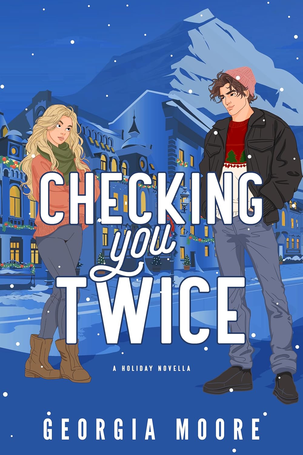 Checking You Twice: a steamy second chance holiday romance (Kindle Edition)