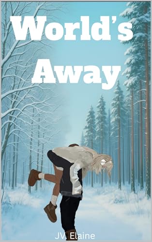 Worlds Away (Kindle Edition)