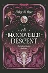 A Bloodveiled Descent (The Solwyn Duology, #1)