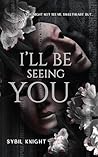 I'll Be Seeing You: A Briarwood Sanitorium Novella