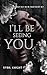 I'll Be Seeing You: A Briarwood Sanitorium Novella