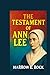 THE TESTAMENT OF ANN LEE: E...