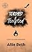 Torched & Tempted: A Not-So...