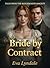 Bride by Contract: A Practical Marriage Becomes a Partnership of Hearts (Tales from the Matchmaker’s Society Book 3)