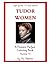 Tudor Women (A Picture-Perf...