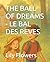 THE BALL OF DREAMS - LE BAL...