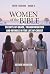 Women of the Bible: 30 Days...