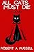 All Cats Must Die