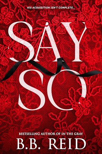 Say So (Kindle Edition)