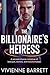 The Billionaire’s Heiress: ...