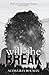 Will She Break (Will of the Heart #3)