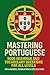 Mastering Portuguese: 9000 ...