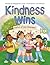 Kindness Wins