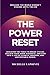 The Power Reset: The Truth ...