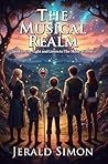 The Musical Realm: Look to the Light and Listen to the Music Within