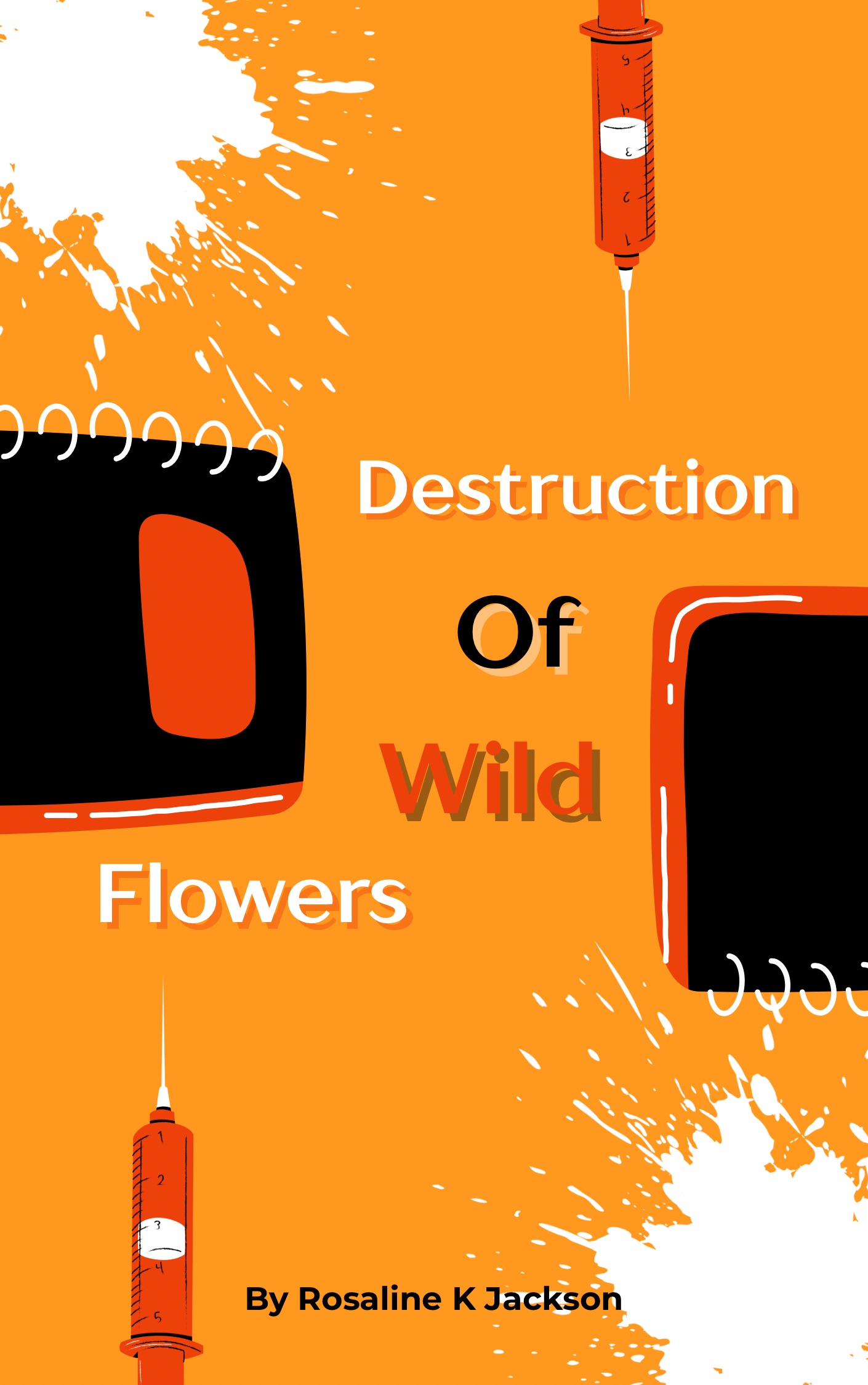 Destruction Of Wild Flowers