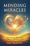 Mending Miracles by Pam Vredevelt