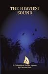 The Heaviest Sound