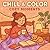 Chill & Color: Cozy Moments