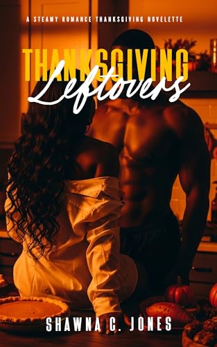 Thanksgiving Leftovers (Kindle Edition)