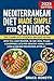 Mediterranean Diet Made Simple for Seniors by Grace Moretti