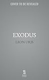 Exodus: A Novel o...