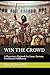 WIN THE CROWD: A Physician'...