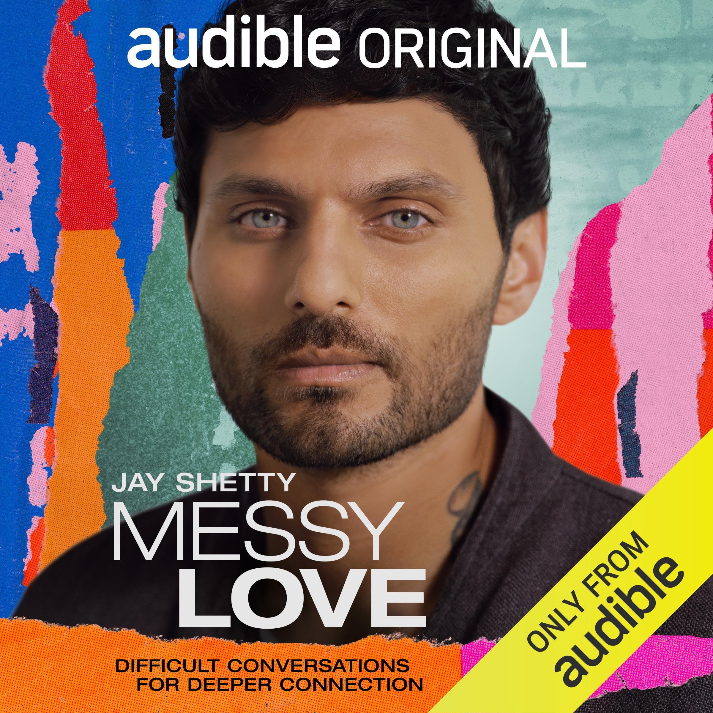 Messy Love: Difficult Conversations for Deeper Connection (Audible Audio)