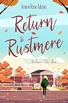 Return to Rustmere (Rustmere Tales Book 1) Return to Rustmere (Rustmere Tales Book 1)