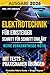 Elektrotechnik für Einsteig...