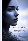 DAISIES AND MARIGOLDS by N. L. BRADFORD DAISIES AND MARIGOLDS by N. L. BRADFORD