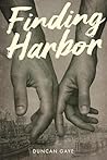 Finding Harbor (The Long Shadow Series by Duncan Gaye Book 3) Finding Harbor (The Long Shadow Series by Duncan Gaye Book 3)