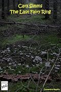 Cary Simms: The Last Fairy Ring