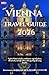 Vienna Travel Guide 2026: E...