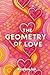 The Geometry of Love: 100 Z...