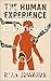 The Human Experience by Ryan Edwards