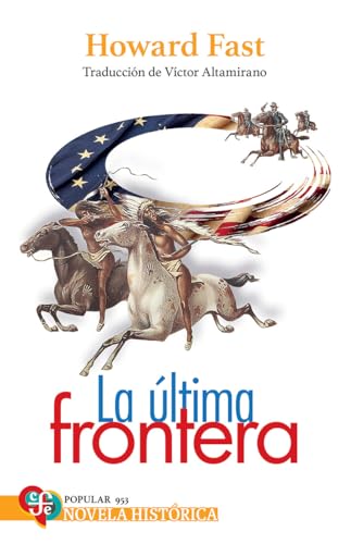 La última frontera (Spanish Edition)